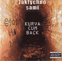 Kurva, Cum Back