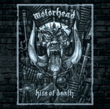 Motorhead � Kiss Of Death