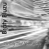 Braty Bluzu - The City That Never Sleeps
