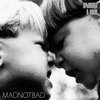 ������ MadNotBad � ����� ������ ��������� � ����