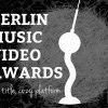 Berlin Music Video Awards 2015 ������� ���������� ����� ��������!