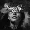 If We Were Alive