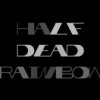 Half Dead Rainbow